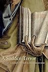 A Sudden Terror: The Plot to Murder the Pope in Renaissance Rome