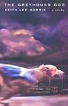 The Greyhound God (Western Literature and Fiction Series)