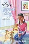 Kate, the Ghost Dog by Wayne L. Wilson