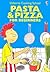 Pasta & Pizza for Beginners (Usborne Cooking School)