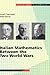 Italian Mathematics Between the Two World Wars (Science Networks. Historical Studies, 29)