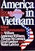 America In Vietnam: A Documentary History