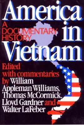 America In Vietnam: A Documentary History (Paperback)