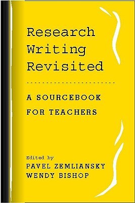Research Writing Revisited: A Sourcebook for Teachers (Paperback)