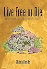 Live Free or Die:...