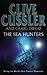 The Sea Hunters 2 by Clive Cussler