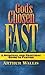 God's Chosen Fast by Arthur Wallis