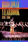 Broadway Yearbook, 1999-2000: A Relevant and Irreverent Record