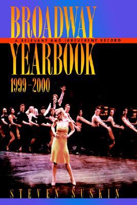 Broadway Yearbook, 1999-2000: A Relevant and Irreverent Record (Paperback)