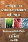 Developments in Surface Contamination and Cleaning: Fundamentals and Applied Aspects