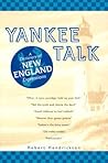 Yankee Talk: A Dictionary of New England Expressions