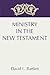 Ministry in the New Testament