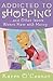 Addicted to Shopping and Other Issues Women Have with Money by Karen O'Connor