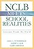 NCLB Meets School Realities: Lessons From the Field
