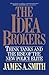 The Idea Brokers by James A. Smith