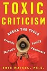 Toxic Criticism: ...