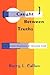 Caught Between Truths by Barry L. Callen