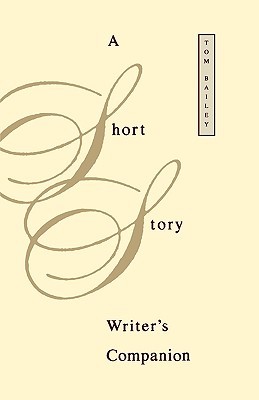 SHORT STORY WRITER'S COMPANION P (Paperback)