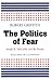 The Politics of Fear: Joseph R. McCarthy and the Senate