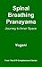 Spinal Breathing Pranayama - Journey to Inner Space