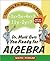 Dr. Math Gets You Ready for Algebra: Learning Pre-Algebra Is Easy! Just Ask Dr. Math!