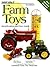 Standard Catalog of Farm Toys: Identification and Price Guide