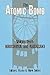 The Atomic Bomb: Voices from Hiroshima and Nagasaki: Voices from Hiroshima and Nagasaki (Japan in the Modern World)