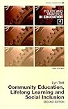 Community Education, Lifelong Learning and Social Inclusion (Policy And Practice in Education, 4)
