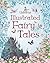 Usborne Illustrated Fairy T...