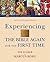 Experience! The Bible Again...