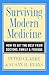 Surviving Modern Medicine: How to Get the Best From Doctors, Family, and Friends