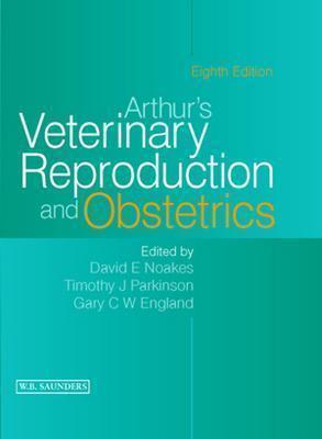 Arthur's Veterinary Reproduction and Obstetrics (Hardcover)