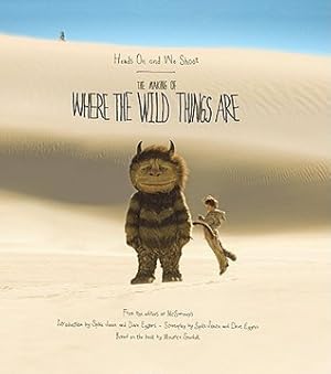 Heads On and We Shoot: The Making of Where the Wild Things Are