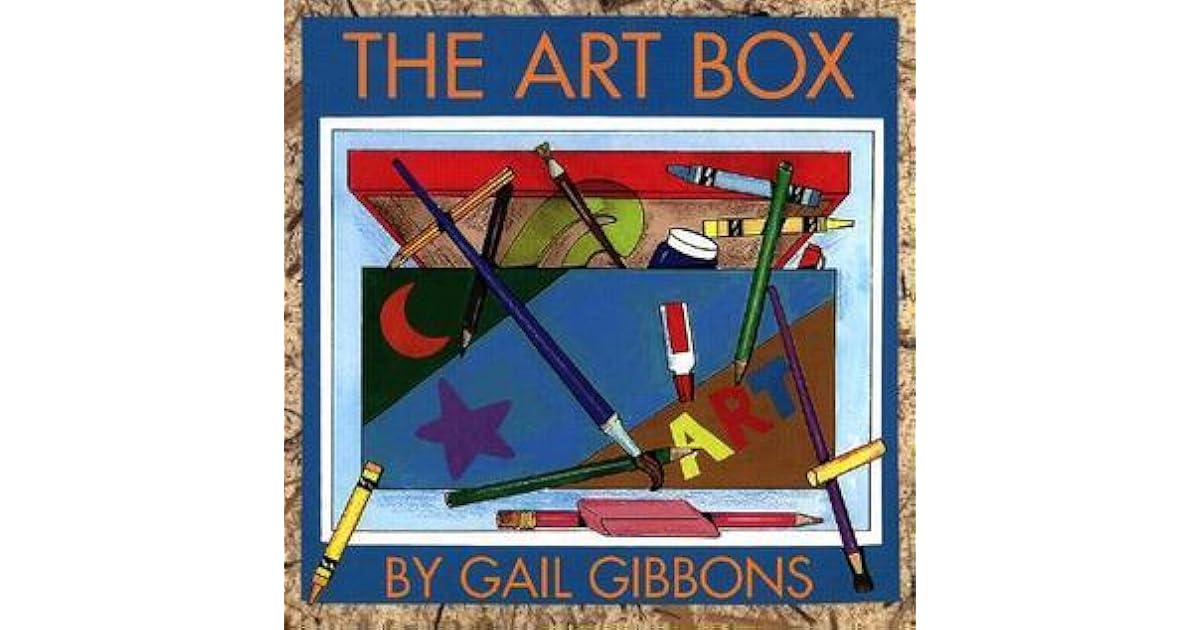 The Art Box by Gail Gibbons