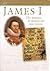 James I: The Masque of Monarchy (English Monarchs Treasures from the National Archives)