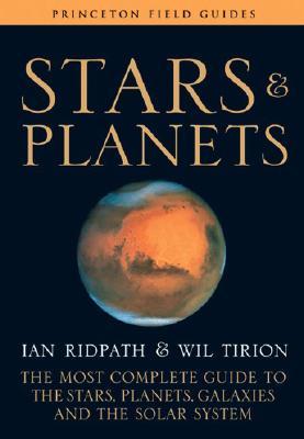 Stars and Planets: The Most Complete Guide to the Stars, Planets, Galaxies, and the Solar System (Paperback)