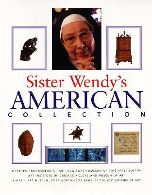 Sister Wendy's American Collection (Hardcover)