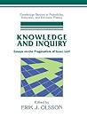 Knowledge and Inquiry: Essays on the Pragmatism of Isaac Levi (Cambridge Studies in Probability, Induction and Decision Theory)