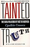 Tainted Truth: The Manipulation of Fact In America Tainted Truth: The Manipulation of Fact In America
