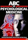 ABC of Psychological Medicine