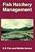 Fish Hatchery Management by U.S. Fish and Wildlife Service