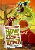 How the Camel Got His Hump: The Graphic Novel