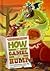 How the Camel Got His Hump:...