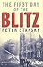 The First Day of the Blitz:...