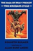 The Krozair Cycle (The Saga of Dray Prescot omnibus, #4) (Krozair Cycle, #1-3)