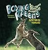 Boxing Rabbits, Bellowing Alligators