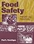 Food Safety: Theory and Practice: Theory and Practice