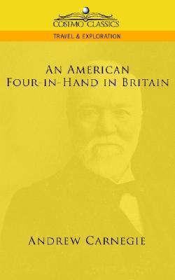 An American Four-In-Hand in Britain (Cosimo Classics Travel & Exploration)