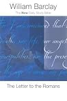 The Letter to the Romans by William Barclay