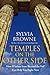 Temples on the Other Side: How Wisdom from 'Beyond the Veil' Can Help You Right Now